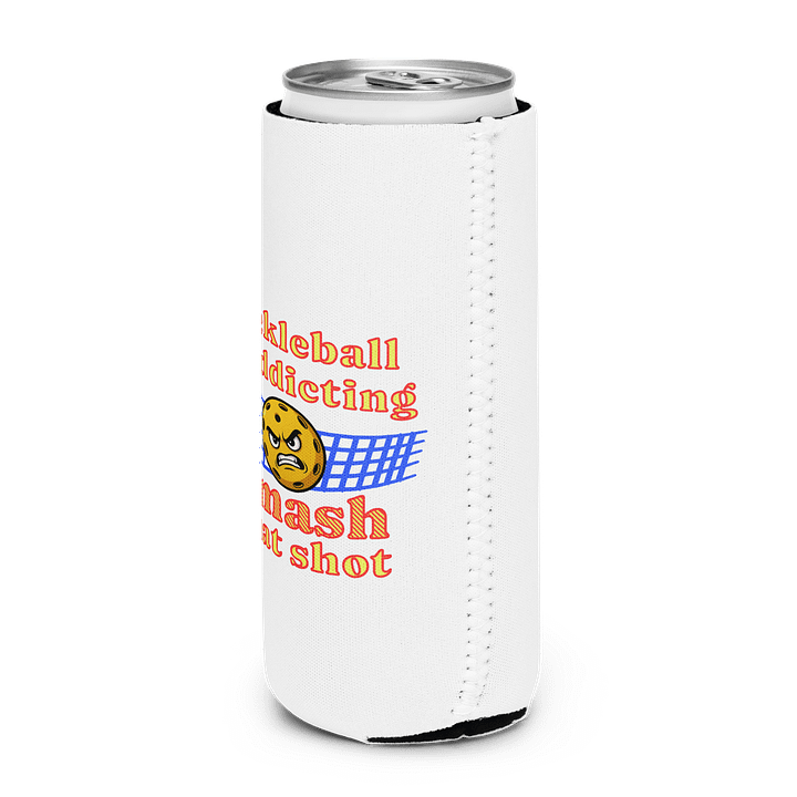 Pickleball Is Addicting Smash That Shot Coozie Can Cooler product image (2)