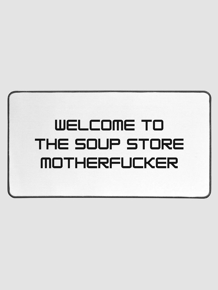 Welcome to the Soup Store MousePad product image (1)