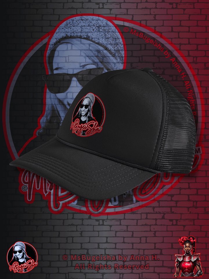 Trucker Hat - MsBugeisha™ 