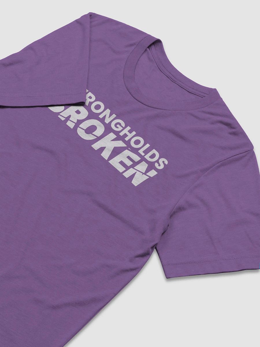 Strongholds Broken - Unisex Tee (Many Colors) product image (2)