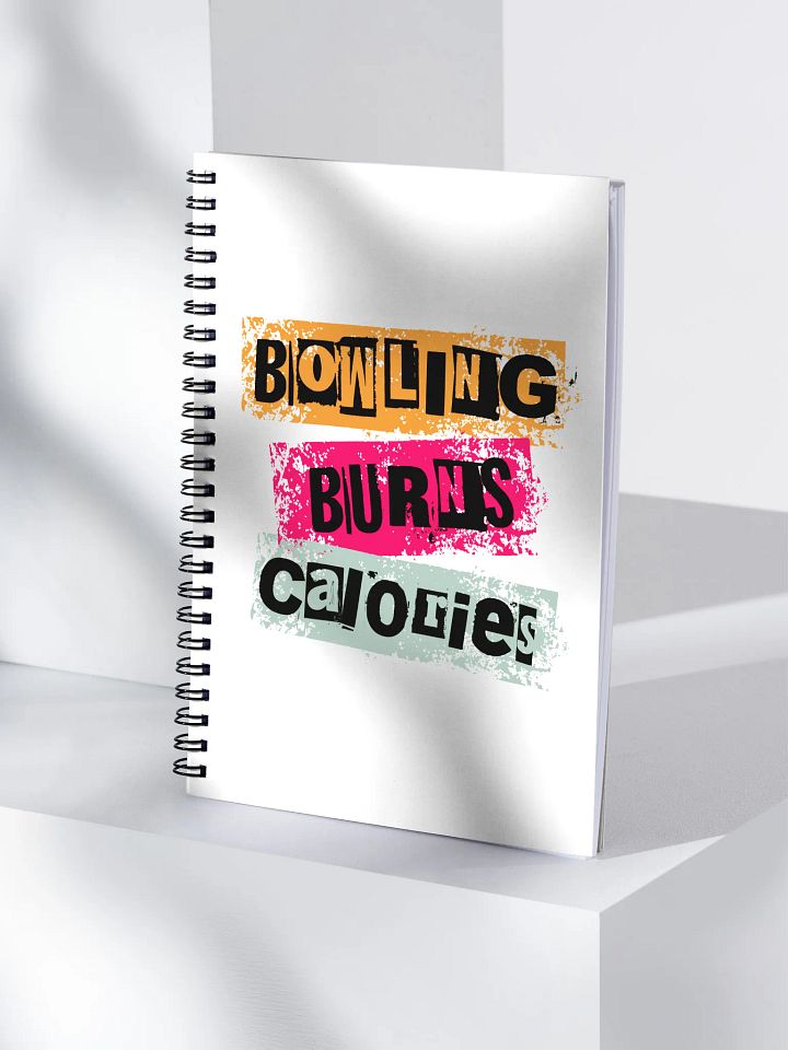 Bowling Burns Calories Playful Notebook product image (1)
