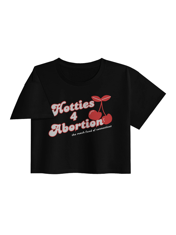 Hotties 4 Abortion - Crop product image (2)