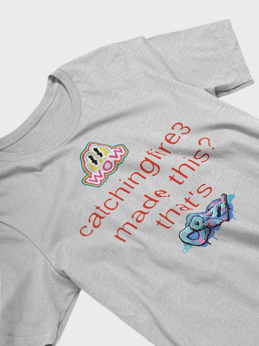 Catchingfire3 made this? Supersoft T-Shirt product image (24)