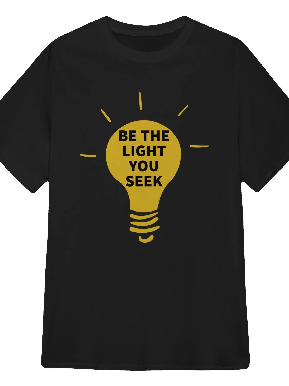 Be the Light You Seek T-Shirt product image (1)