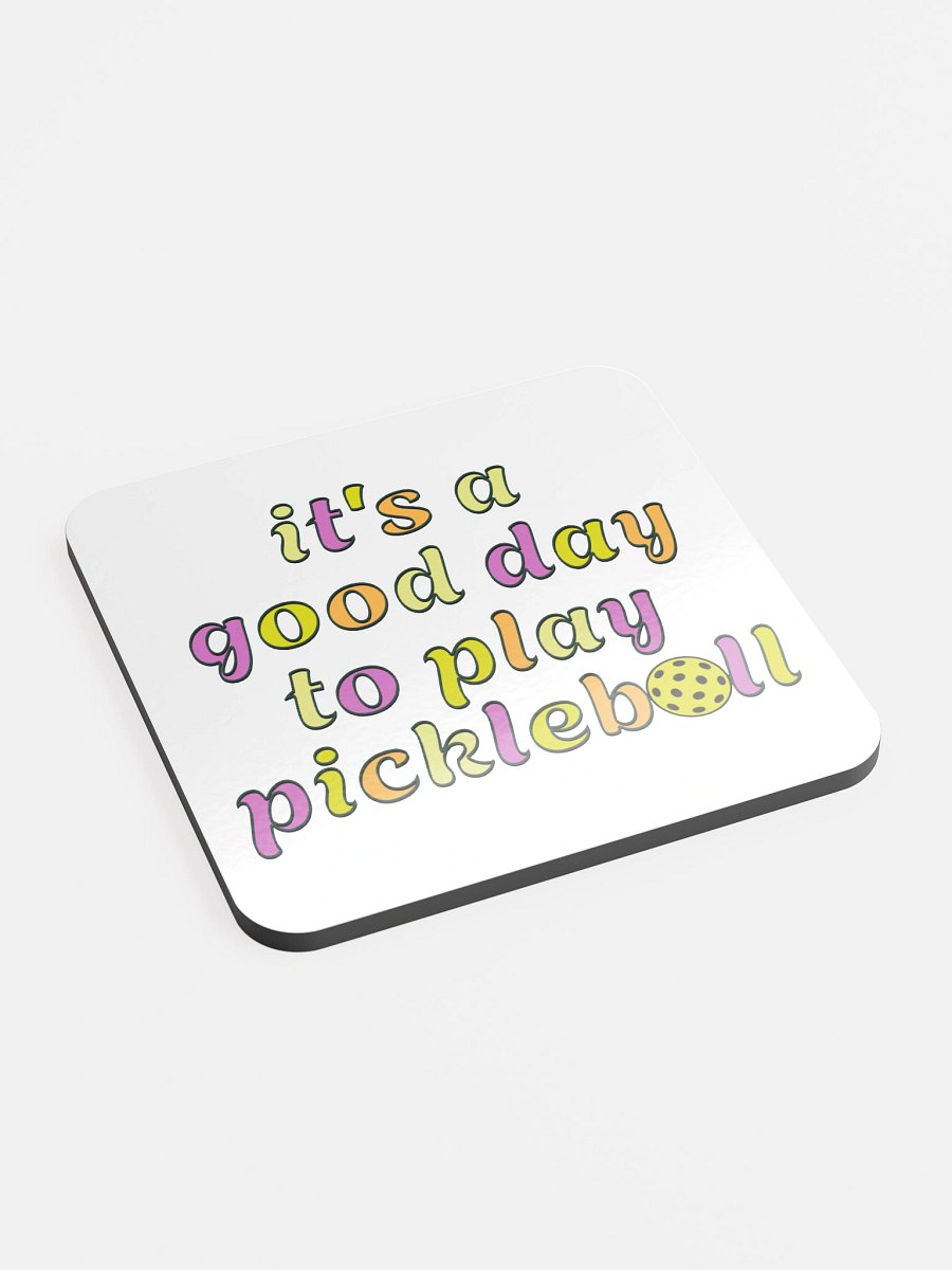 Its A Good Day To Play Pickleball Cork Coaster product image (3)