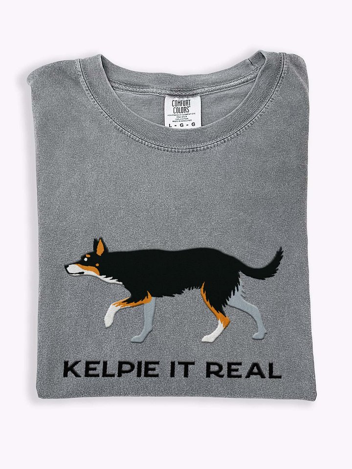 Kelpie It Real T-Shirt(Embroidered) of an Australian Kelpie(Black Tricolor) product image (1)