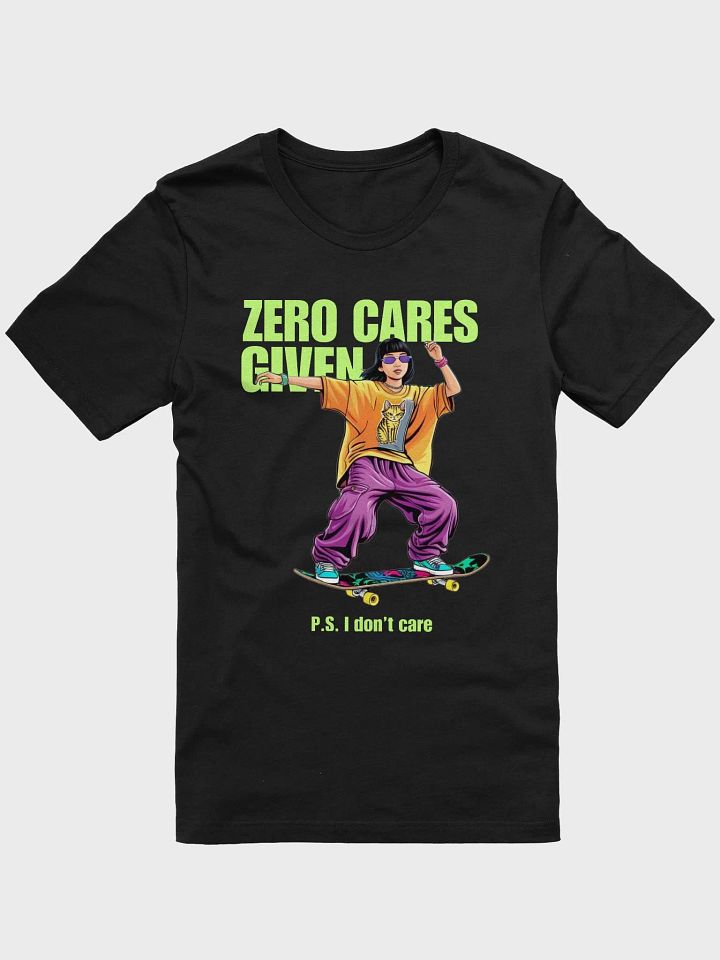 Zero Cares Given – Cotton T-Shirt product image (1)