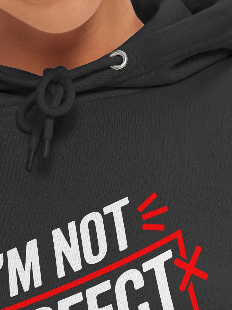 I'm Not Perfect But At Least I'm Not You Funny Pullover Hoodie product image (7)
