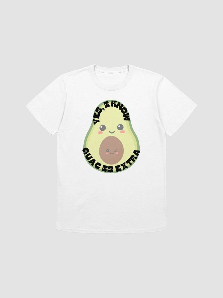 Yes I Know Guac Is Extra Unisex T-Shirt V11 product image (7)