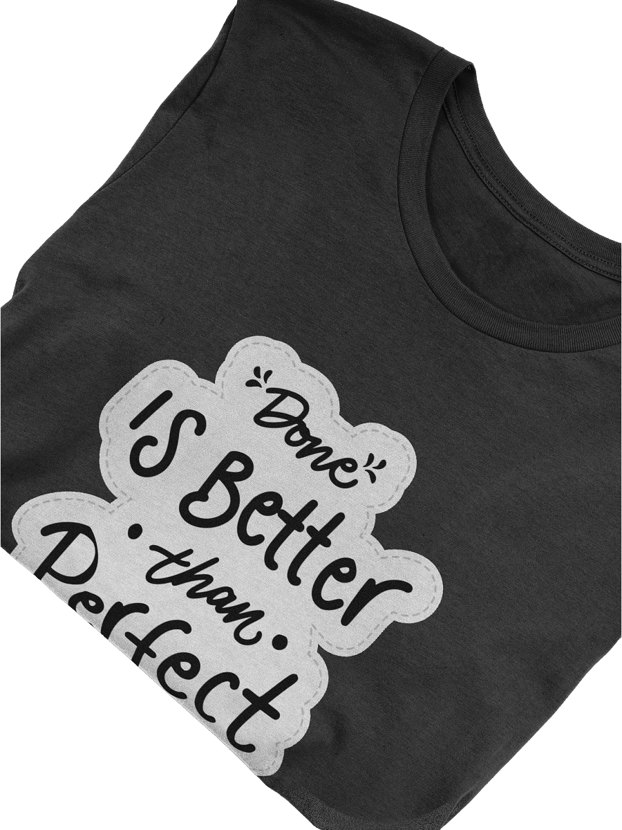 Done Is Better Black Unisex T-Shirt product image (9)