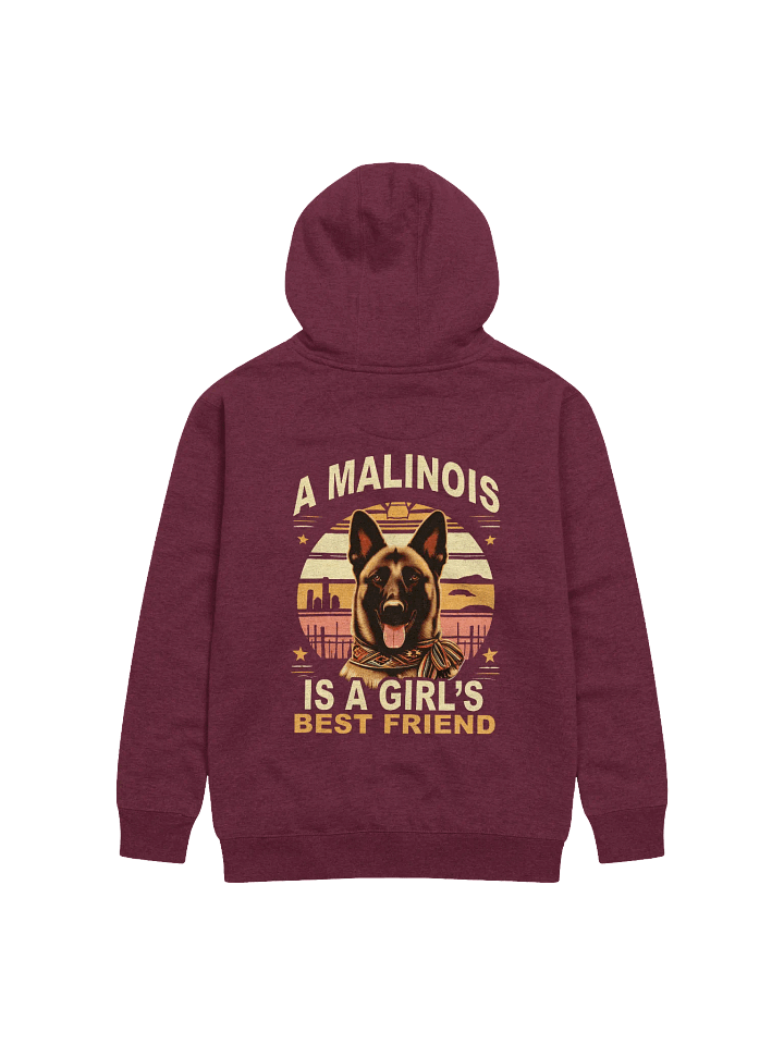 A Malinois is a Girl's Best Friend - Premium Adult Unisex Hoodie product image (1)