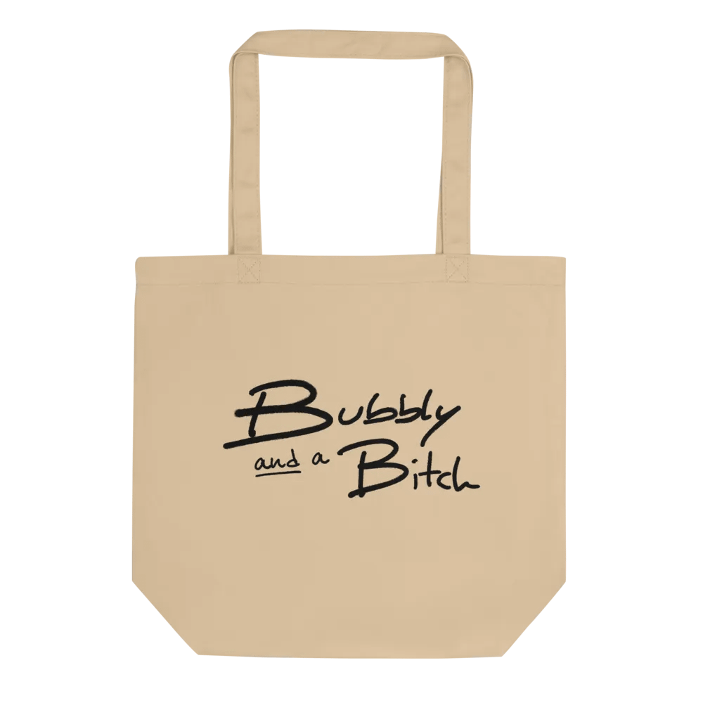 Bubbly and a B*tch tote bag product image (1)