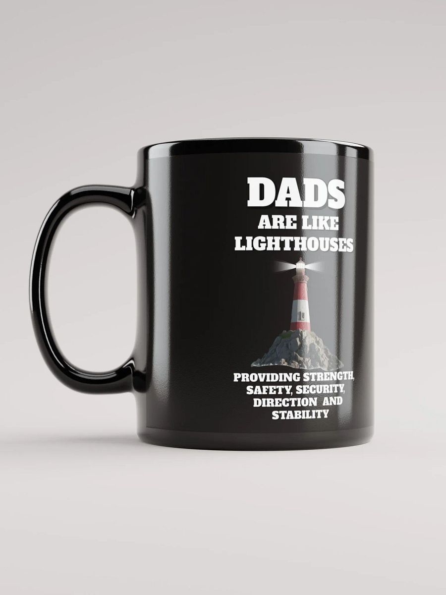 Dads Are Like Lighthouses Inspirational Black Mug product image (12)