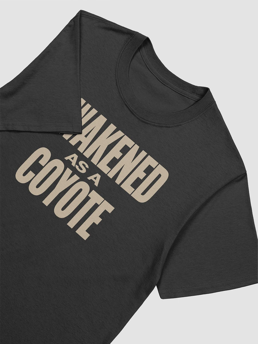 Awakened as a coyote Shirt product image (6)