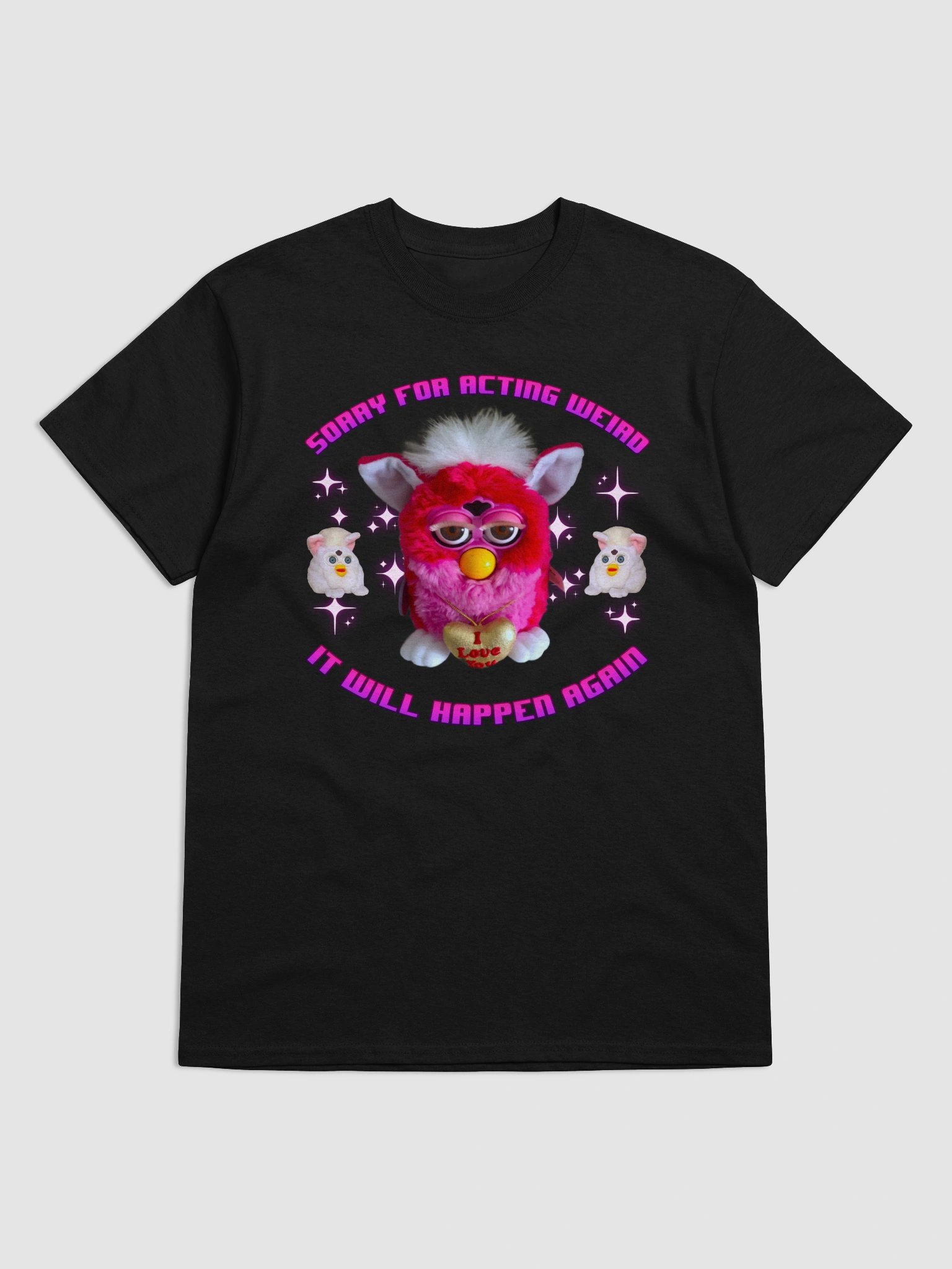 Sorry For Acting Weird Unisex T-Shirt product image (9)