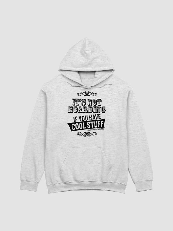 ITS NOT HOARDING (Light Hoodie) product image (1)