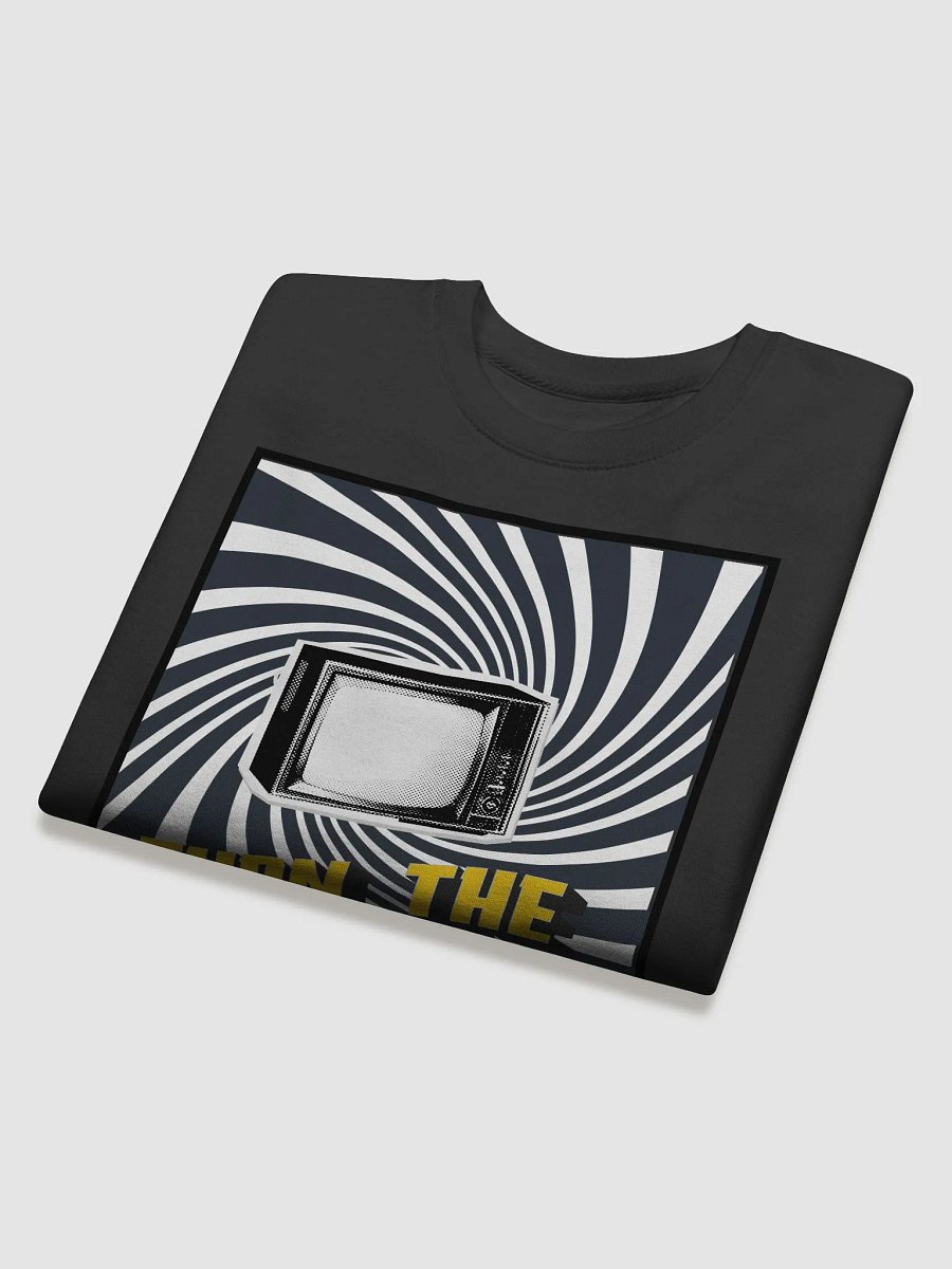 TV OFF !! Sweatshirt product image (16)