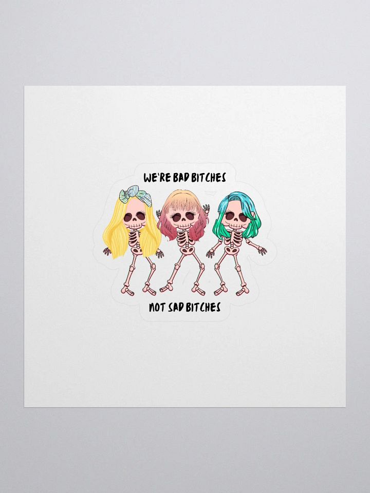 Bad Not Sad Sticker product image (1)