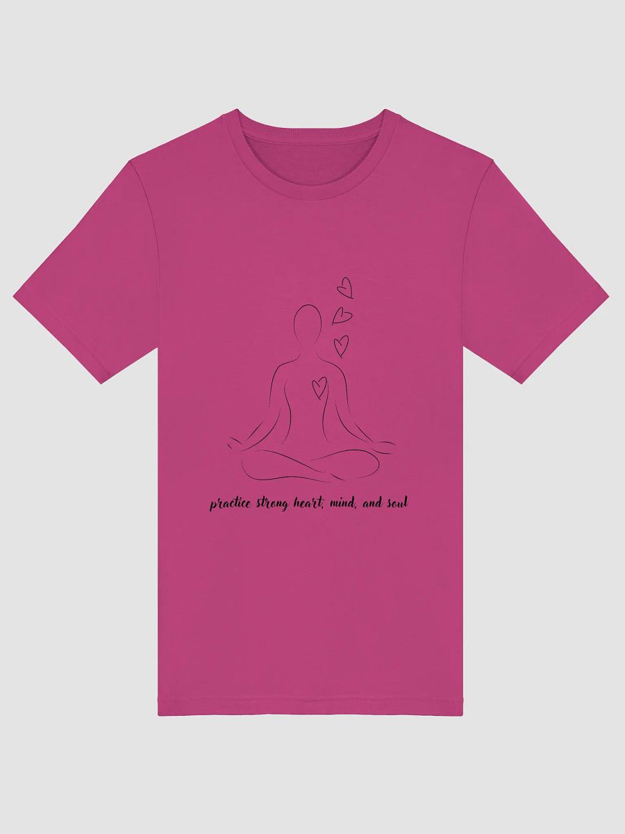 Practice Strong Heart, Mind and Soul Supersoft T-Shirt product image (5)