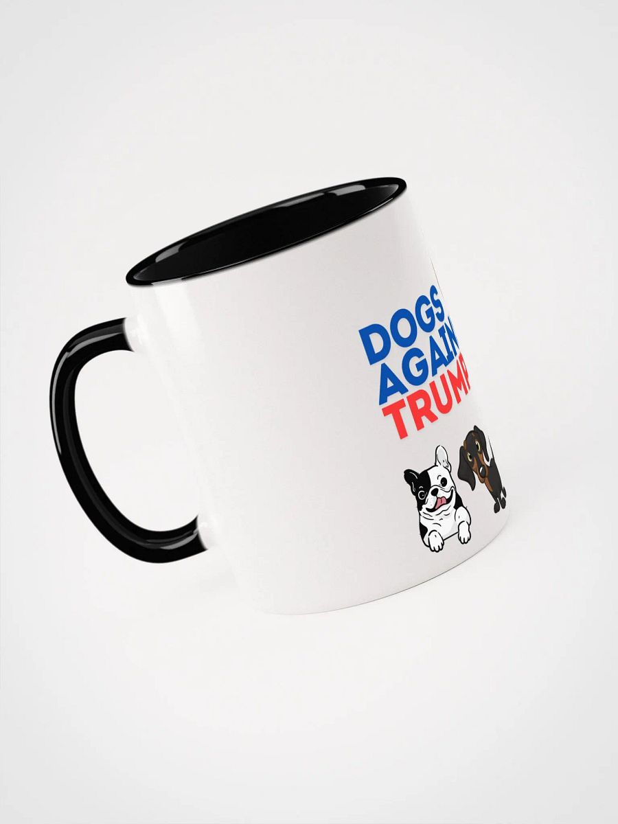 Pris-Dogs Against Trump -CERAMIC MUG WITH COLOR INSIDE product image (36)