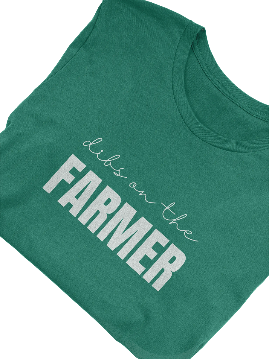 "Dibs on the farmer" t-shirt! (dark background) product image (4)