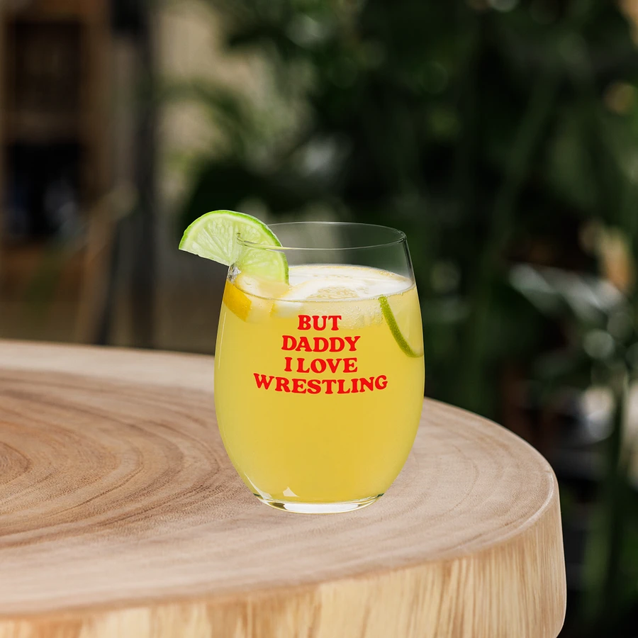 But Daddy, I Love Wrestling Wine Glass product image (8)