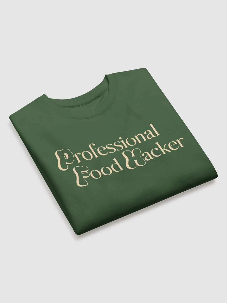 Professional Food Hacker Crewneck product image (3)