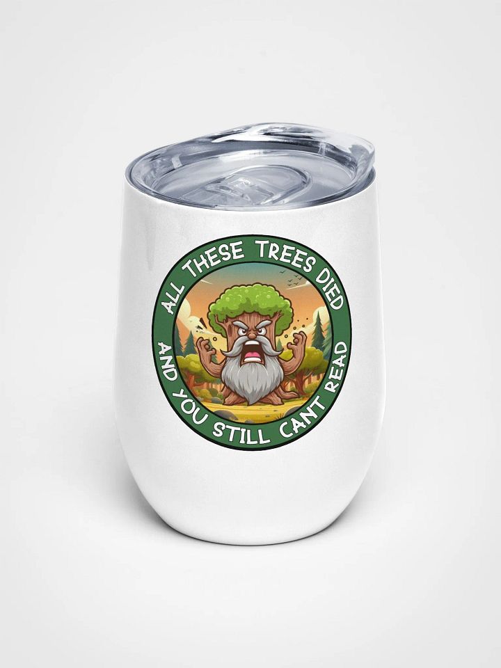 Jay-Angry Tree - Wine Tumbler product image (1)