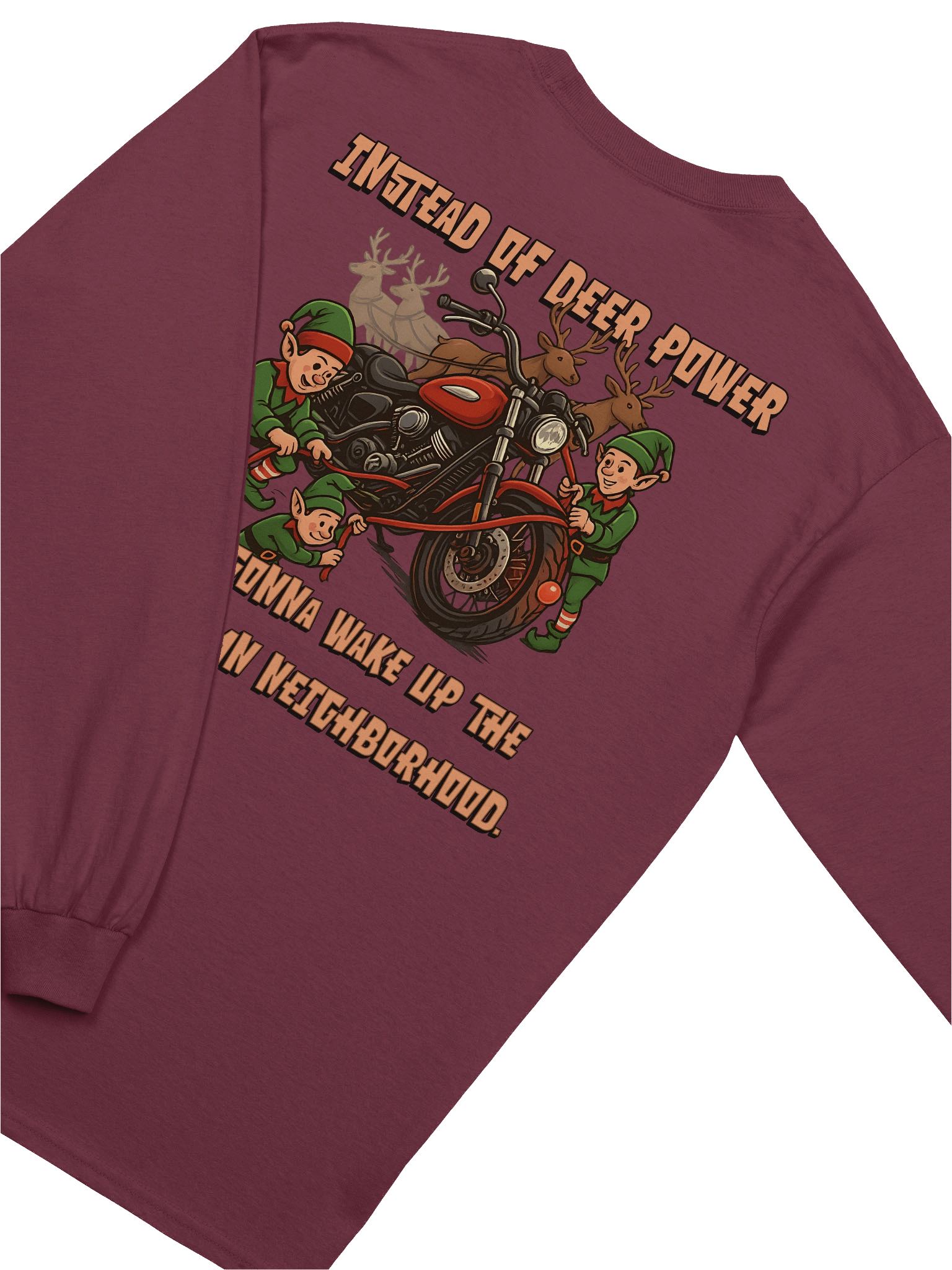 Throttle & Iron “Reindeer Power” Long Sleeve — Wake the Neighborhood Edition product image (8)