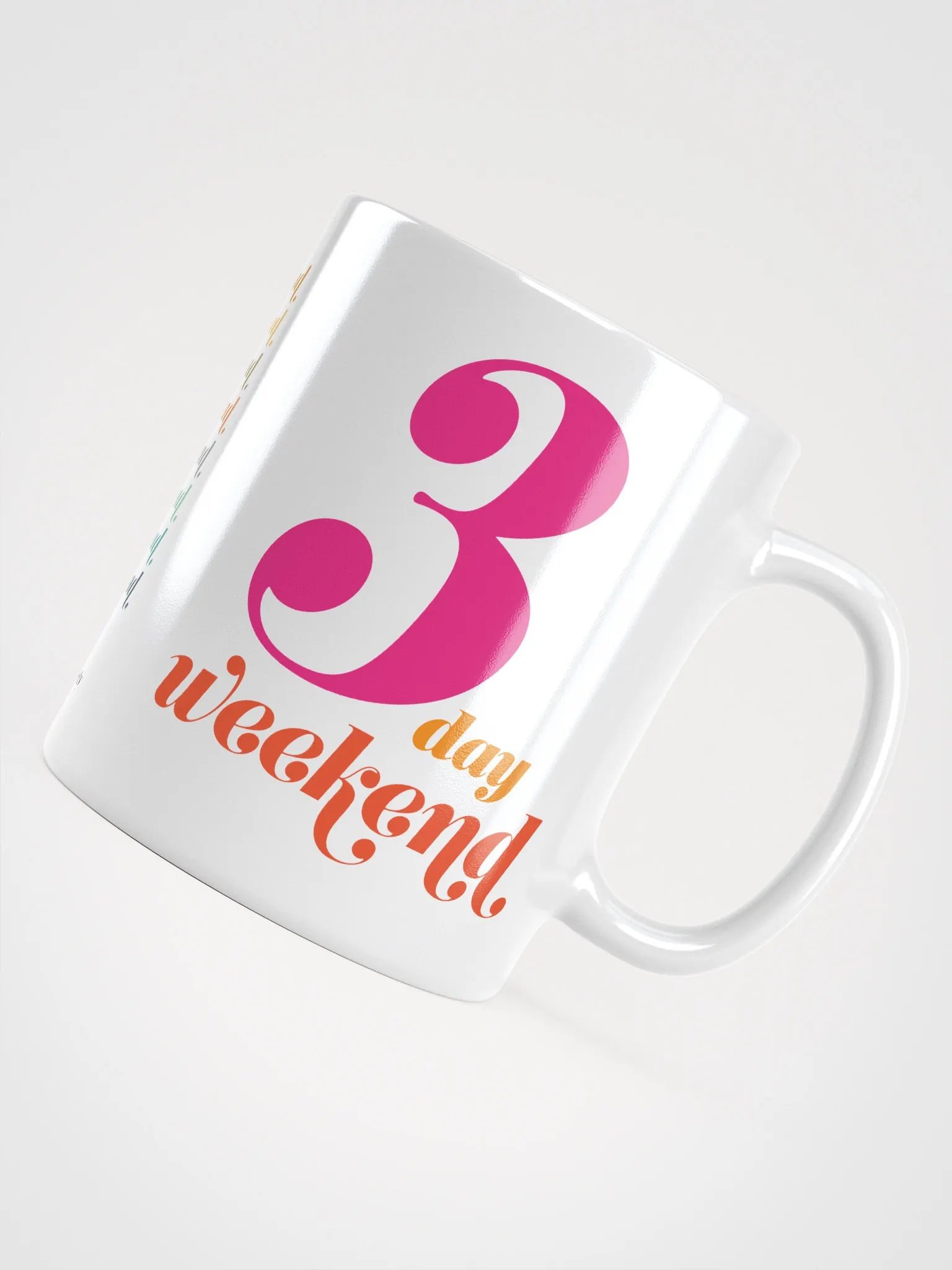 3 DAY WEEKEND MUG product image (4)