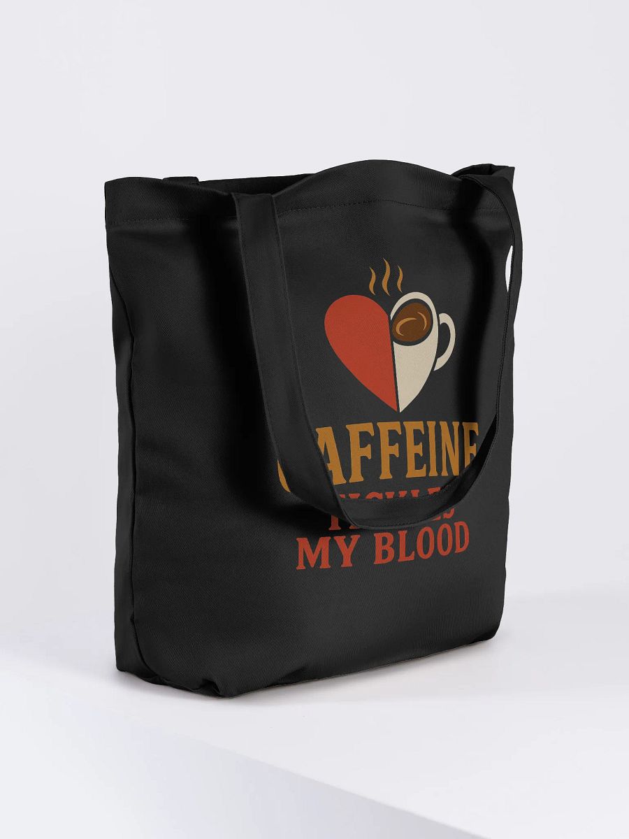 Caffeine Tickles My Blood Tote product image (4)