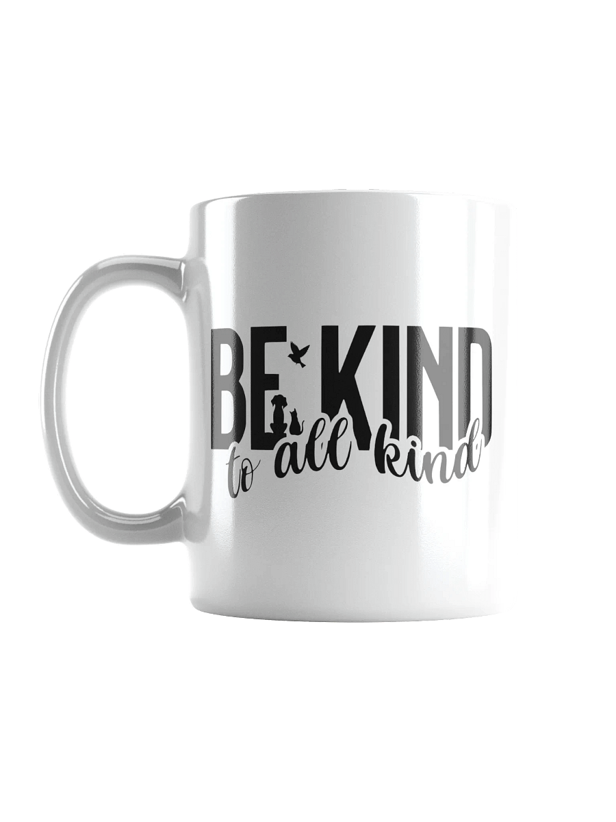 Be Kind to All Kind - Animal Welfare Mug product image (4)
