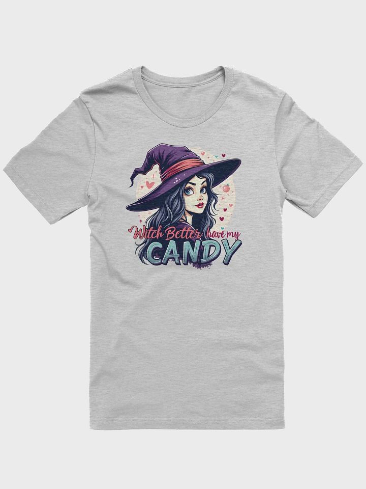 Witch Better Have my Candy Graphic Tee product image (2)