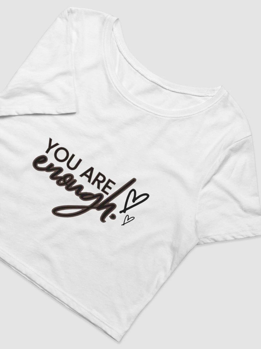You Are Enough: Crop Top (white) product image (4)