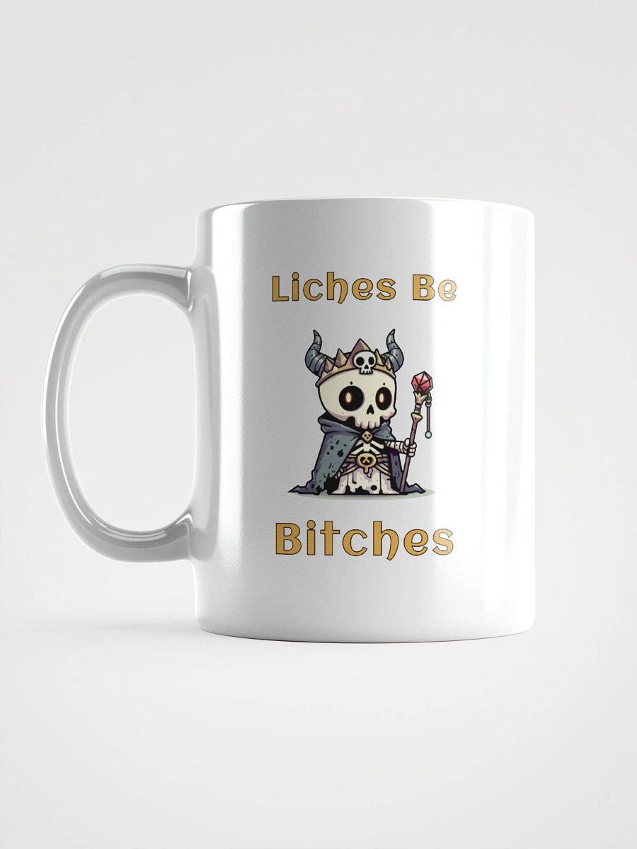 Liches Be Bitches Mug product image (2)