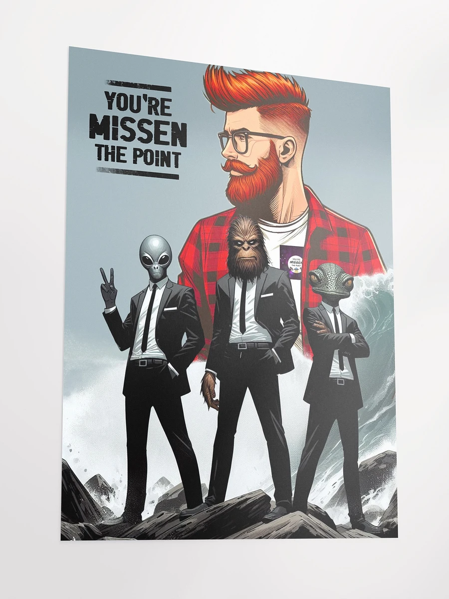 You're Missen the Point - Poster. product image (3)