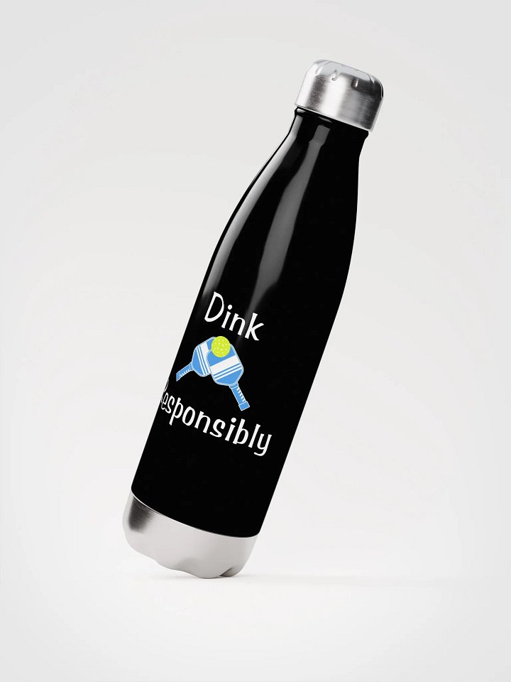 Dink Responsibly Stainless Steel Water Bottle product image (2)