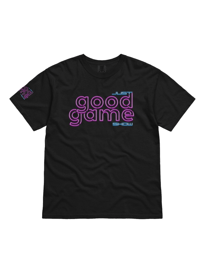 Just Good Game Show T-Shirt product image (1)
