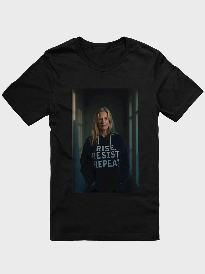 Rise. Resist. Repeat. Tshirt product image (1)