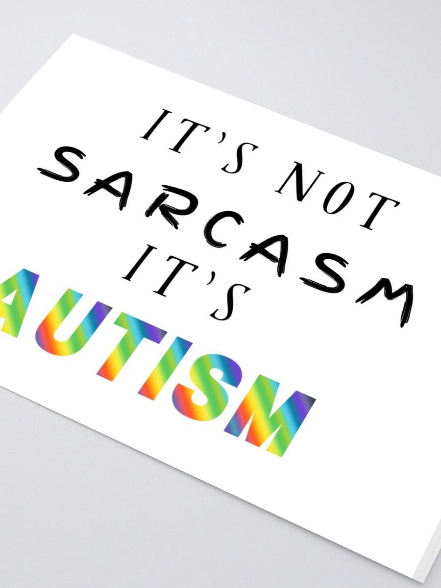It's Not Sarcasm It's Autism Stickers product image (3)