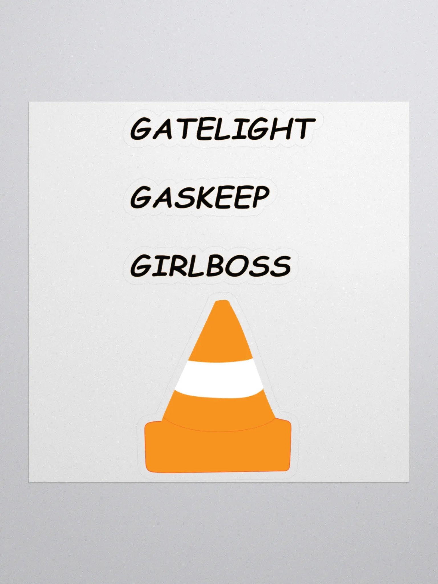 Gatelight, Gaskeep, Girlboss Sticker product image (1)