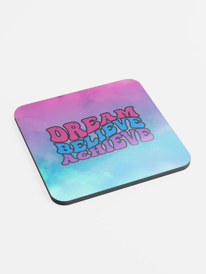 Dream Believe Achieve Inspirational Coaster product image (2)