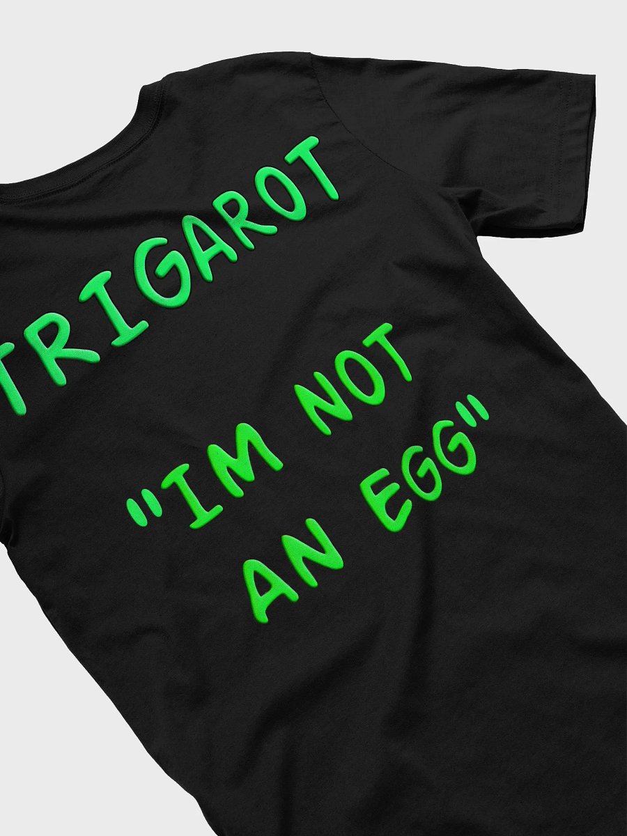 "Im Not An Egg" T-Shirt product image (16)