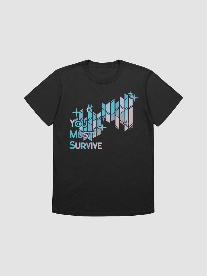 "YOU MUST SURVIVE" Stained Glass T-Shirt product image (1)