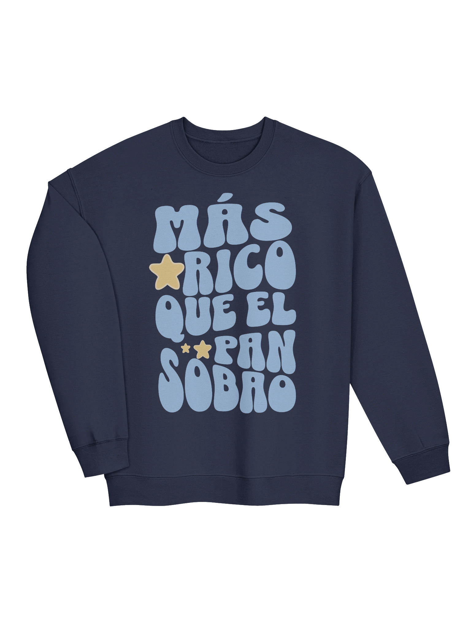 Más Rico Que El Pan Sobao Sweatshirt product image (2)