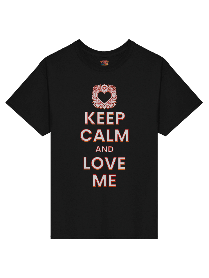 KEEP CALM AND LOVE ME T-SHIRT product image (4)