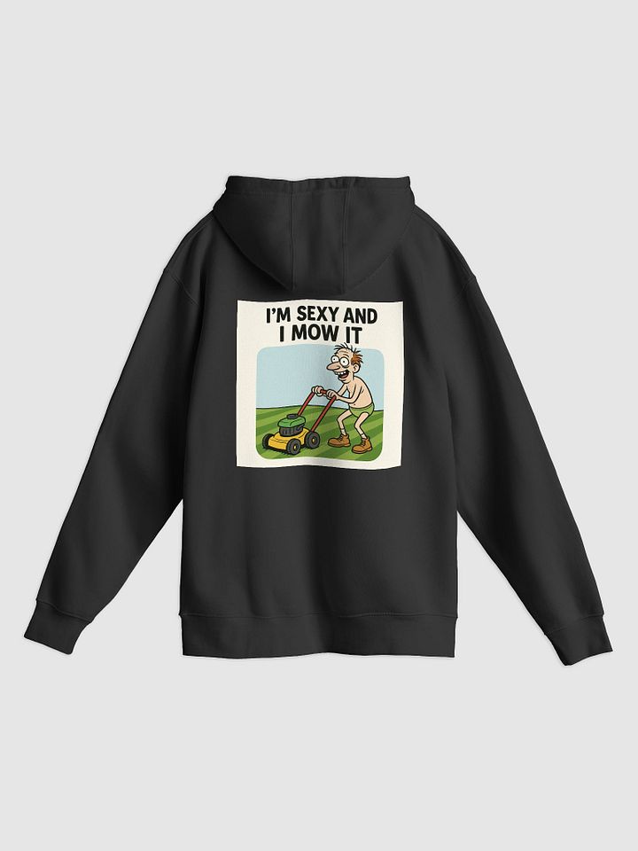 Sexy And I Mow It Hoodie product image (7)