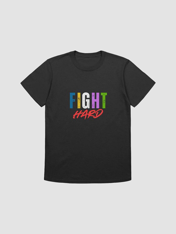 Fight Hard Rainbow T-Shirt product image (1)