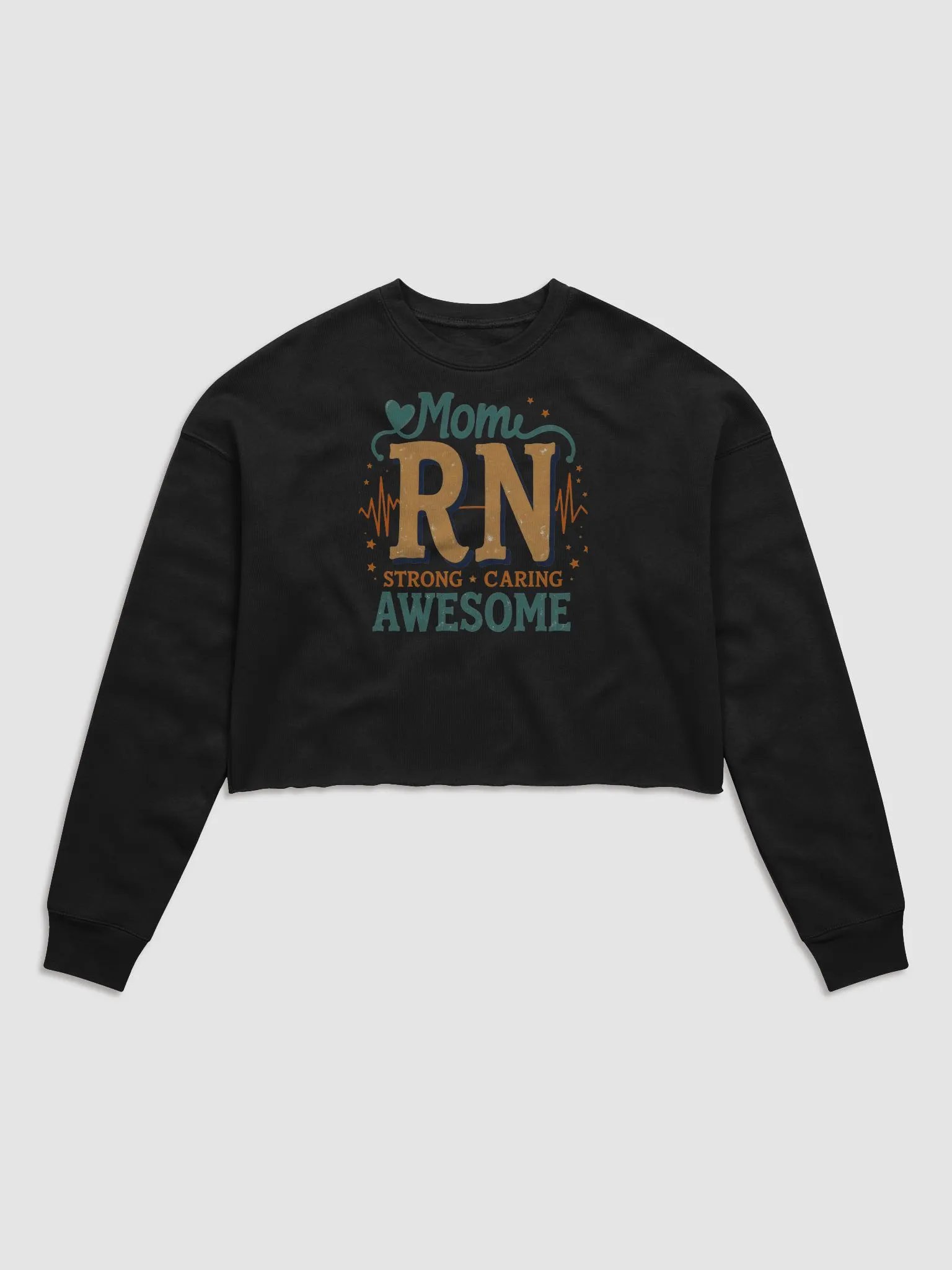 Mom RN ,Strong Caring Awesome Crop Sweatshirt product image (1)