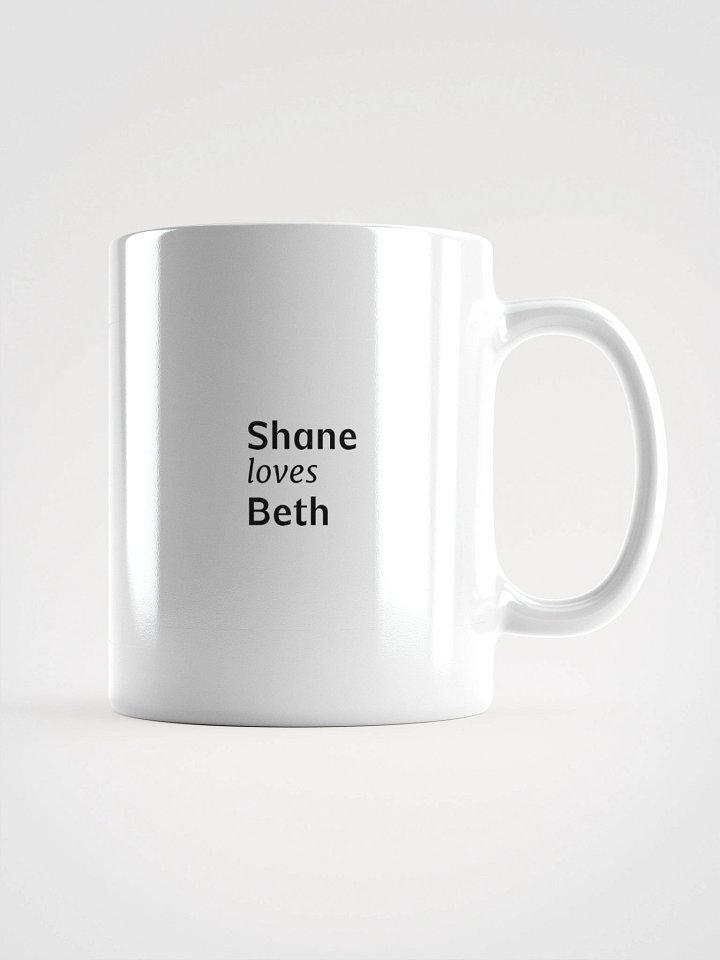 Coffee cup - Shane loves Beth product image (1)